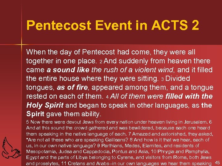 Pentecost Event in ACTS 2 When the day of Pentecost had come, they were