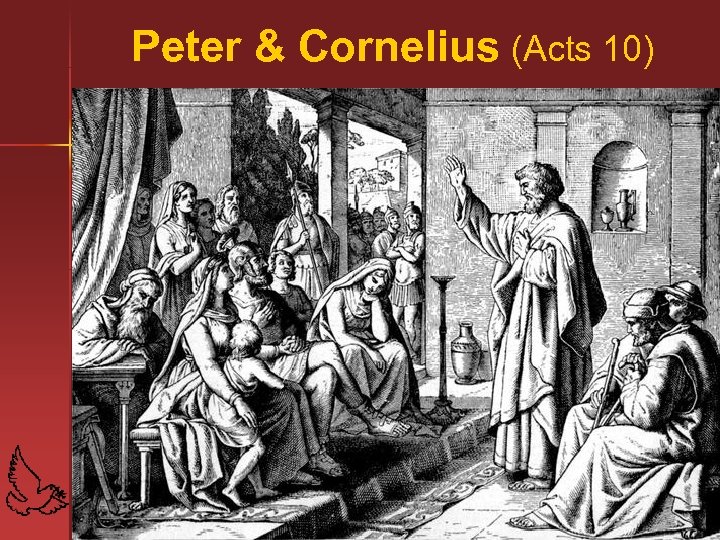 Peter & Cornelius (Acts 10) 48 