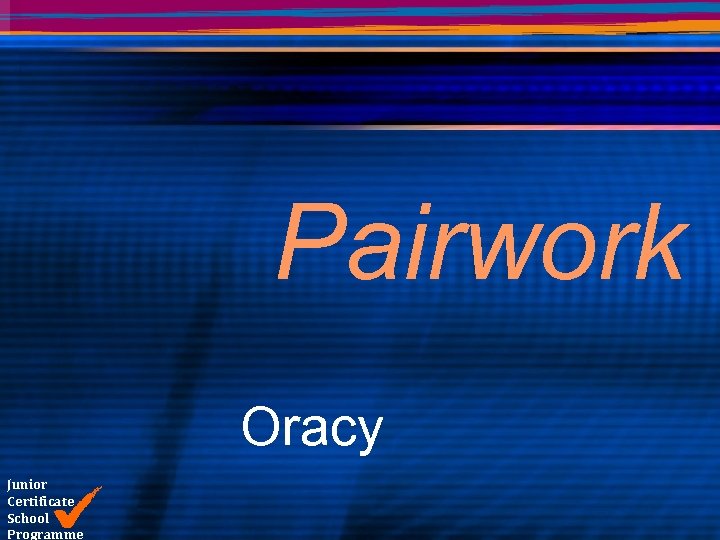 Pairwork Oracy Junior Certificate School Programme 