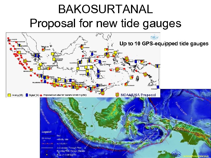 BAKOSURTANAL Proposal for new tide gauges Up to 10 GPS-equipped tide gauges 