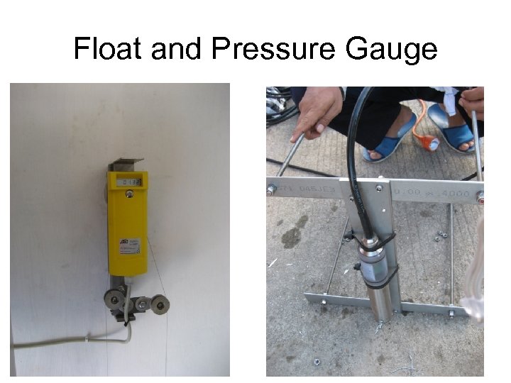 Float and Pressure Gauge 