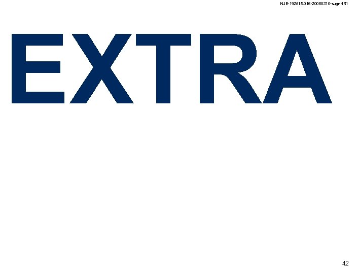 NJE-192515. 016 -20050310 -sugn. HR 1 EXTRA 42 