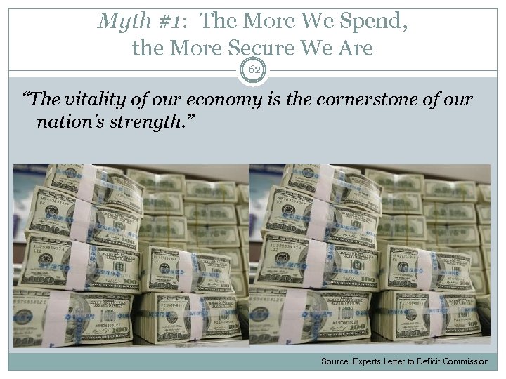 Myth #1: The More We Spend, the More Secure We Are 62 “The vitality