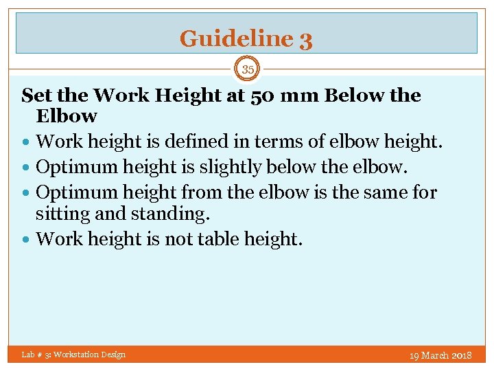 Guideline 3 35 Set the Work Height at 50 mm Below the Elbow Work