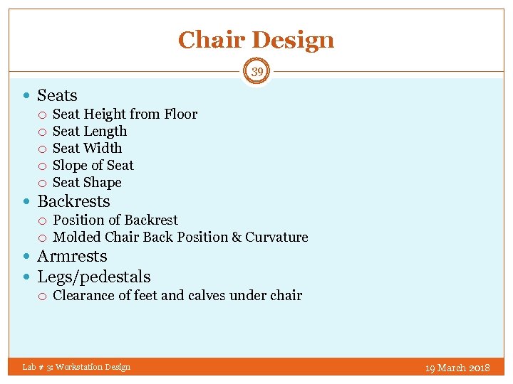 Chair Design 39 Seats Seat Height from Floor Seat Length Seat Width Slope of