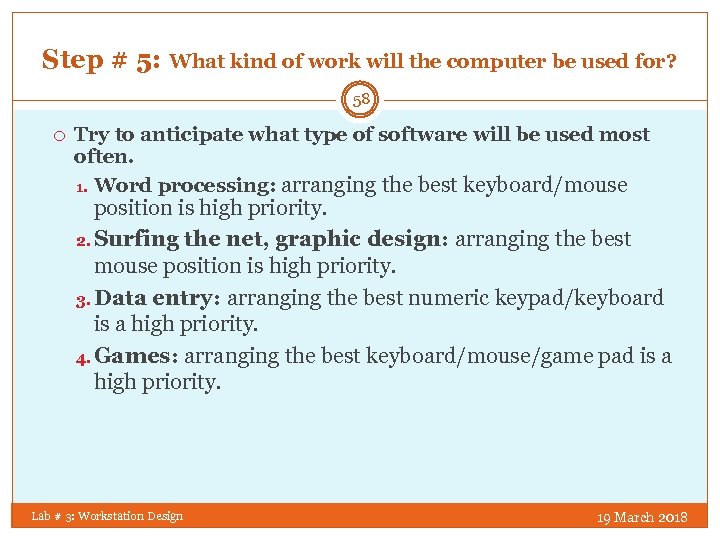 Step # 5: What kind of work will the computer be used for? 58