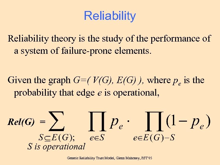 Reliability theory is the study of the performance of a system of failure-prone elements.