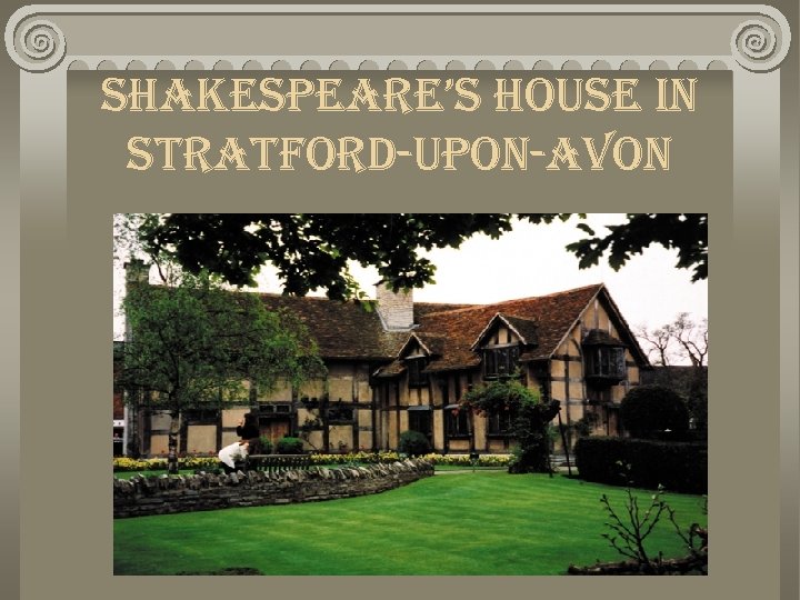 shakespeare’s house in stratford-upon-avon 