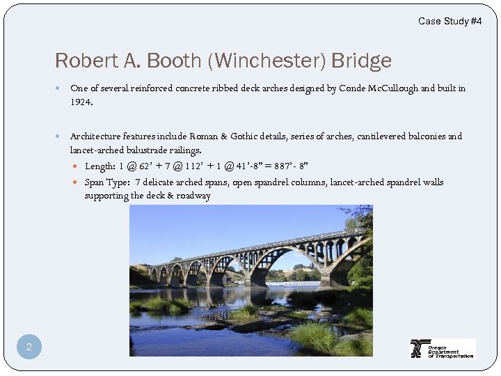 Case Study #4 Robert A. Booth (Winchester) Bridge One of several reinforced concrete ribbed