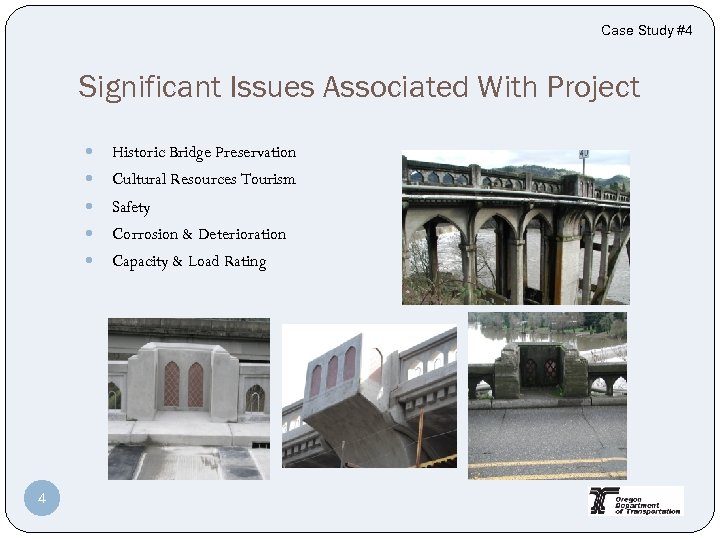 Case Study #4 Significant Issues Associated With Project Cultural Resources Tourism Safety Corrosion &