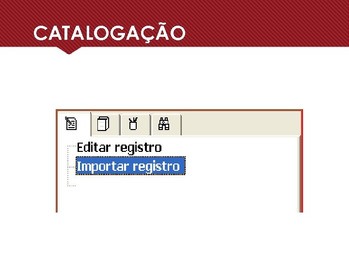 CATALOGAÇÃO 