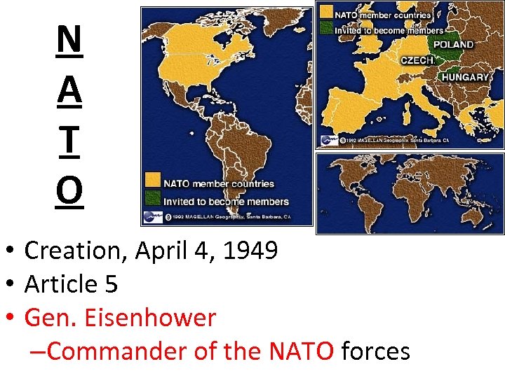 N A T O • Creation, April 4, 1949 • Article 5 • Gen.