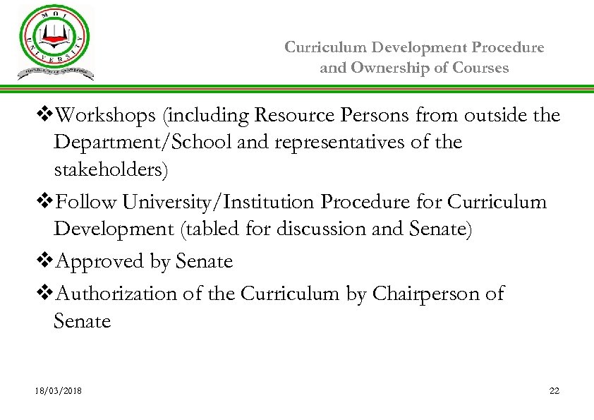 Curriculum Development Procedure and Ownership of Courses v. Workshops (including Resource Persons from outside