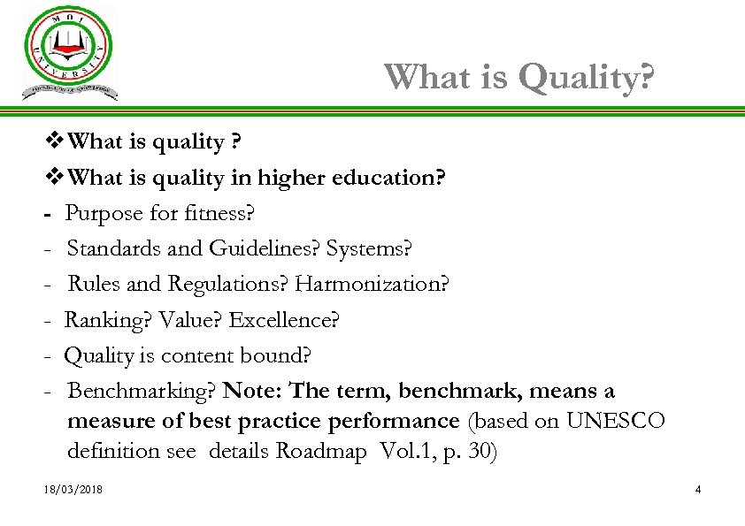 What is Quality? v What is quality in higher education? - Purpose for fitness?