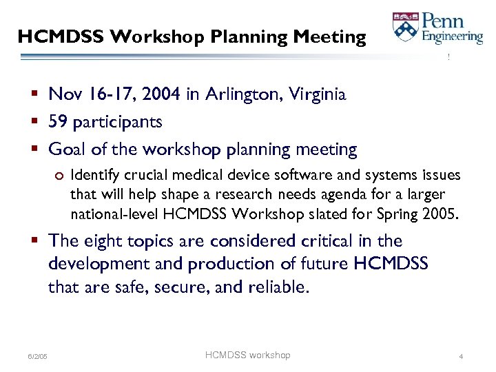 HCMDSS Workshop Planning Meeting § Nov 16 -17, 2004 in Arlington, Virginia § 59