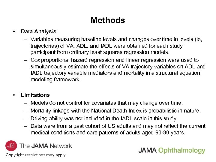 Methods • Data Analysis – Variables measuring baseline levels and changes over time in