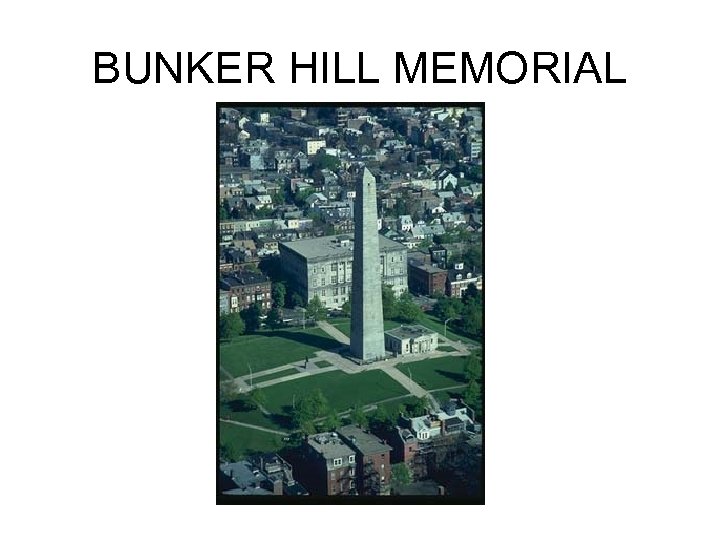 BUNKER HILL MEMORIAL 