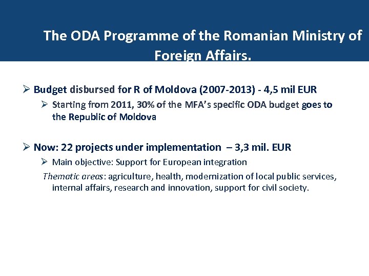 Programul AOD al MAE The ODA Programme of the Romanian Ministry of -proiecte. Foreign