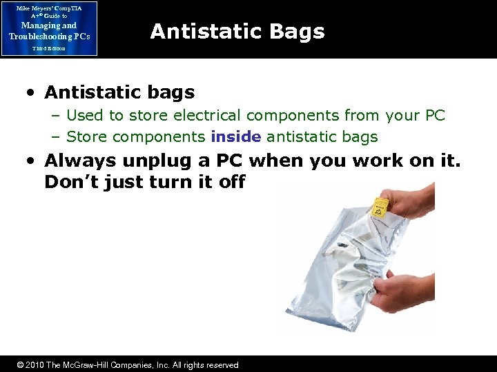 Mike Meyers’ Comp. TIA A+® Guide to Managing and Troubleshooting PCs Antistatic Bags Third