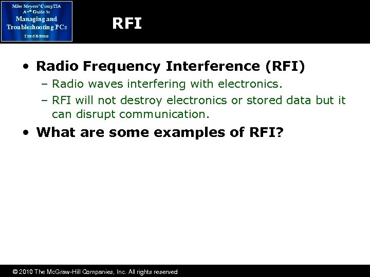 Mike Meyers’ Comp. TIA A+® Guide to Managing and Troubleshooting PCs RFI Third Edition