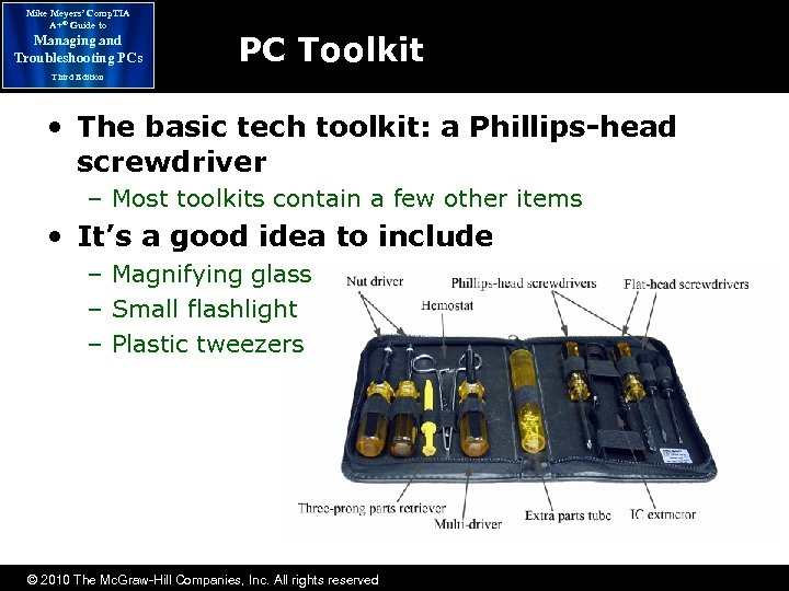 Mike Meyers’ Comp. TIA A+® Guide to Managing and Troubleshooting PCs PC Toolkit Third