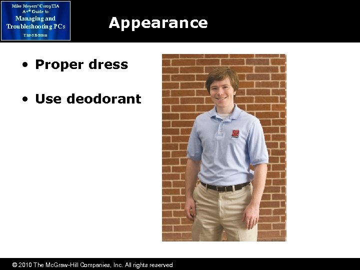 Mike Meyers’ Comp. TIA A+® Guide to Managing and Troubleshooting PCs Appearance Third Edition