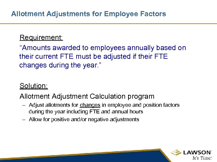 Allotment Adjustments for Employee Factors Requirement: “Amounts awarded to employees annually based on their
