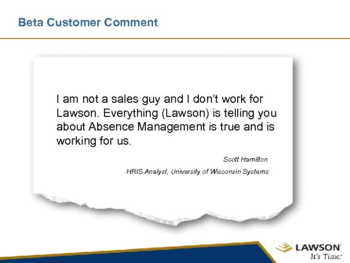 Beta Customer Comment I am not a sales guy and I don’t work for