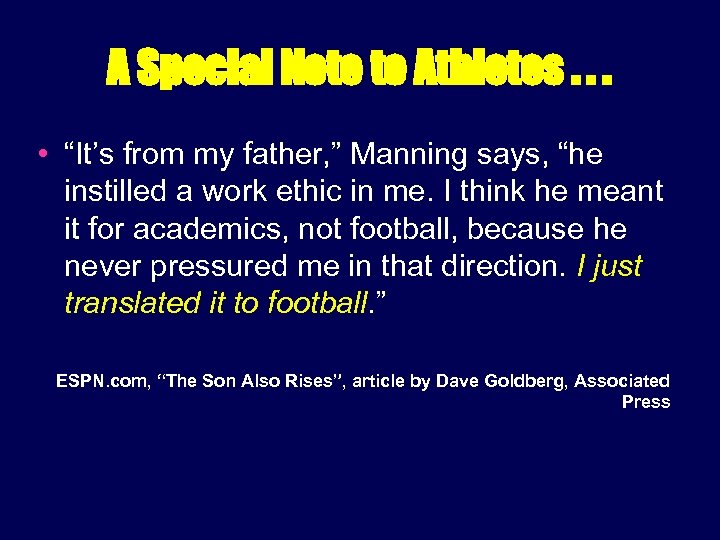 A Special Note to Athletes. . . • “It’s from my father, ” Manning