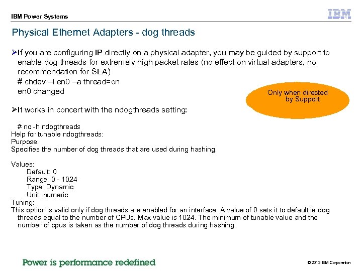 IBM Power Systems Physical Ethernet Adapters - dog threads ØIf you are configuring IP
