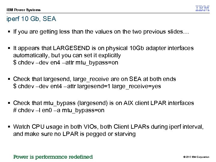 IBM Power Systems iperf 10 Gb, SEA § If you are getting less than