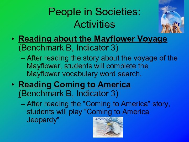 People in Societies: Activities • Reading about the Mayflower Voyage (Benchmark B, Indicator 3)