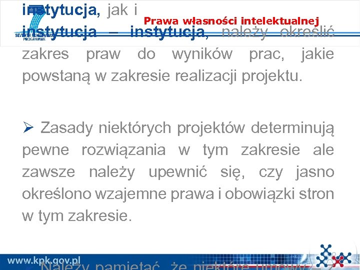instytucja, jak i Prawa własności intelektualnej instytucja – instytucja, należy określić zakres praw do