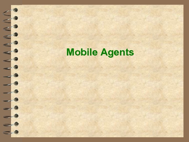 Mobile Agents 