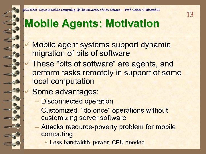 CSCI 6990: Topics in Mobile Computing @ The University of New Orleans -- Prof.