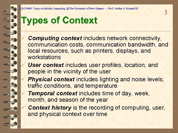 CSCI 6990: Topics in Mobile Computing @ The University of New Orleans -- Prof.