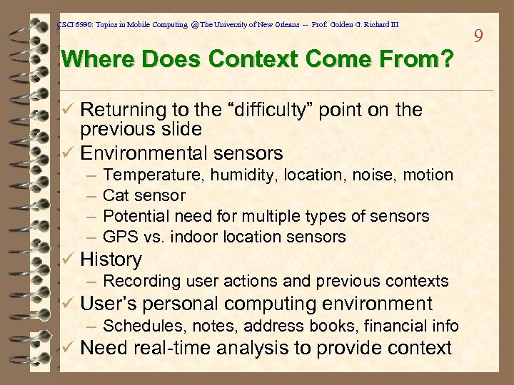 CSCI 6990: Topics in Mobile Computing @ The University of New Orleans -- Prof.