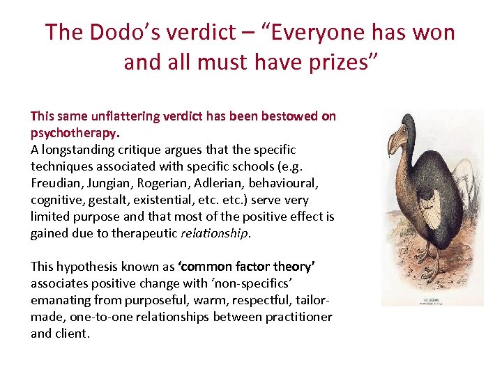 The Dodo’s verdict – “Everyone has won and all must have prizes” This same