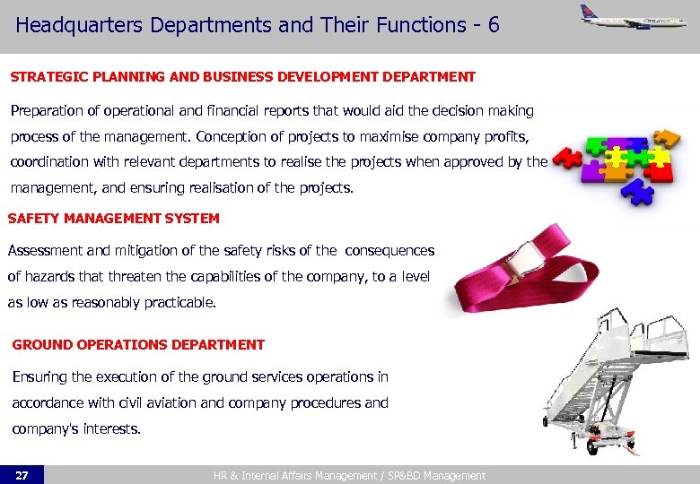 Headquarters Departments and Their Functions - 6 STRATEGIC PLANNING AND BUSINESS DEVELOPMENT DEPARTMENT Preparation