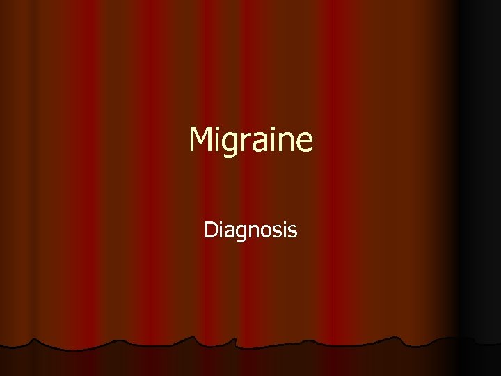 Migraine Diagnosis 