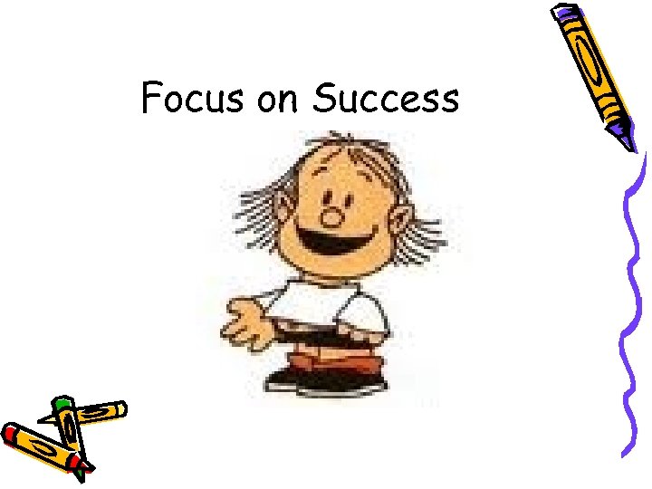 Focus on Success 