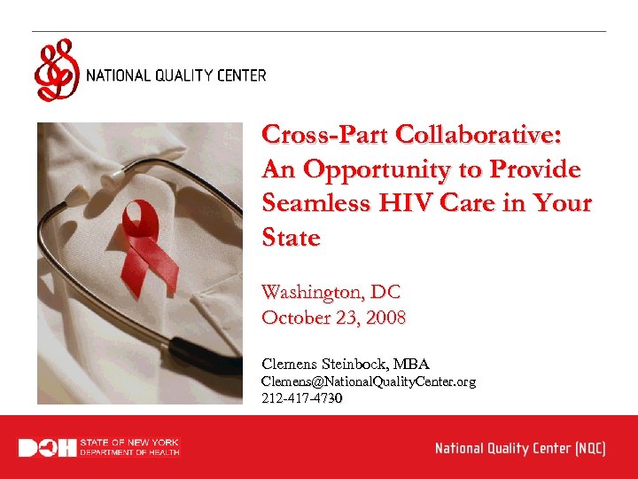 Cross-Part Collaborative: An Opportunity to Provide Seamless HIV Care in Your State Washington, DC