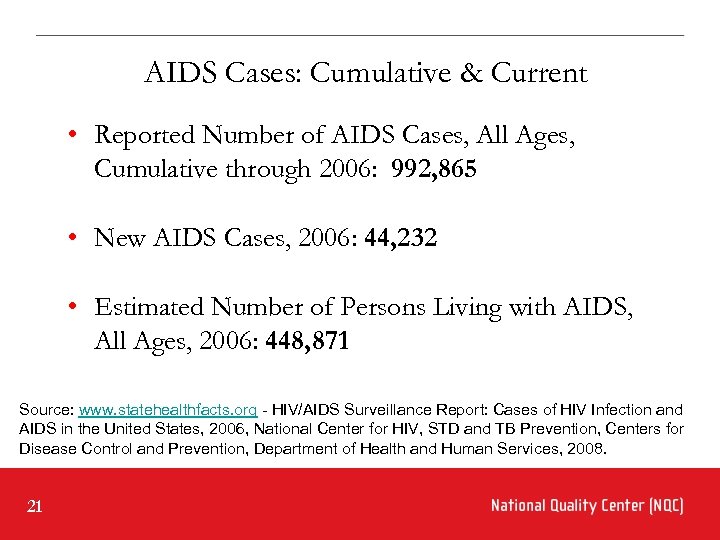 AIDS Cases: Cumulative & Current • Reported Number of AIDS Cases, All Ages, Cumulative