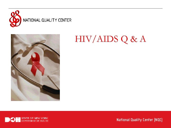 HIV/AIDS Q & A 