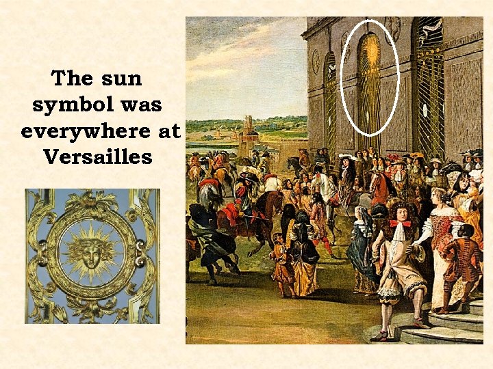 The sun symbol was everywhere at Versailles 