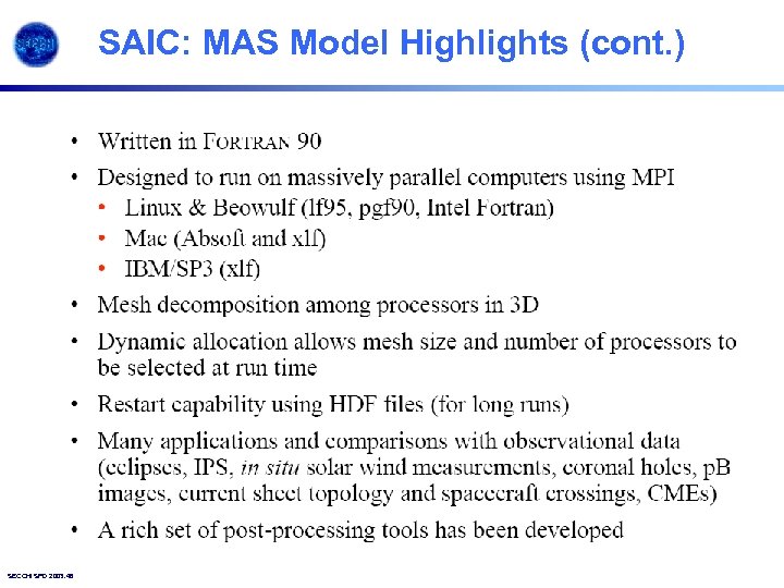 SAIC: MAS Model Highlights (cont. ) SECCHI SPD 2003. 48 