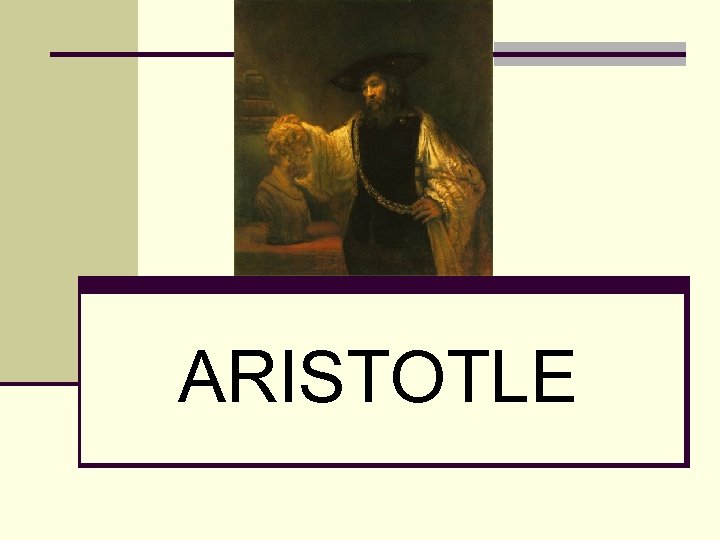 ARISTOTLE 