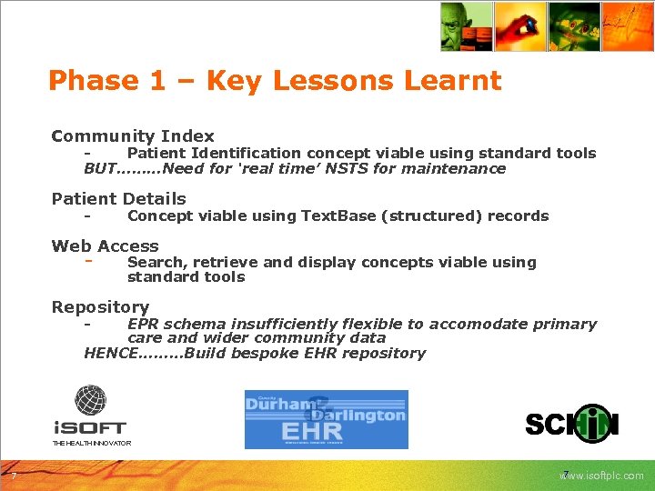Phase 1 – Key Lessons Learnt Community Index Patient Identification concept viable using standard