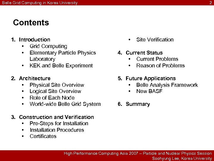 Belle Grid Computing in Korea University 2 Contents 1. Introduction • Grid Computing •