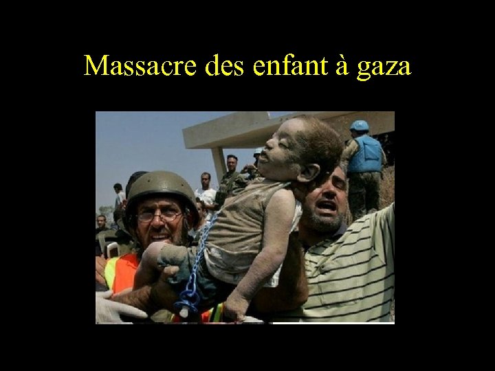 Massacre des enfant à gaza 